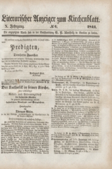 Literarischer Anzeiger zum Kirchenblatt. Jg.10, № 6 ([6 April] 1844)