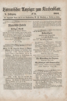 Literarischer Anzeiger zum Kirchenblatt. Jg.10, № 15 ([19 Oktober] 1844)