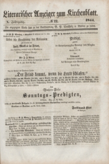 Literarischer Anzeiger zum Kirchenblatt. Jg.10, № 22 ([21 December] 1844)