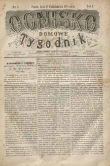 Ognisko Domowe : tygodnik. T.1, № 4 (23 października 1874)