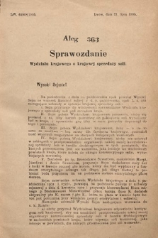 [Kadencja VIII, sesja II, al. 363] Alegata do Sprawozdań Stenograficznych z Drugiej Sesyi Ósmego Peryodu Sejmu Krajowego Królestwa Galicyi i Lodomeryi z Wielkiem Księstwem Krakowskiem z roku 1905. Alegat 363