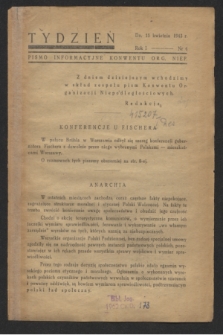 Tydzień : pismo informacyjne Konwentu Org. Niep. R.1, nr 4 (15 kwietnia 1943)