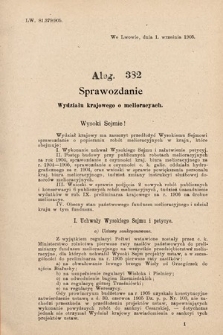 [Kadencja VIII, sesja II, al. 382] Alegata do Sprawozdań Stenograficznych z Drugiej Sesyi Ósmego Peryodu Sejmu Krajowego Królestwa Galicyi i Lodomeryi z Wielkiem Księstwem Krakowskiem z roku 1905. Alegat 382