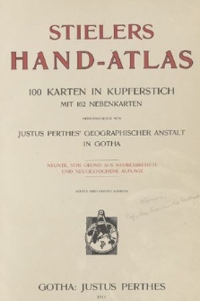 Stielers Hand-Atlas : 100 Karten in Kupferstich mit 162 Nebenkarten