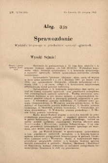 [Kadencja VIII, sesja II, al. 388] Alegata do Sprawozdań Stenograficznych z Drugiej Sesyi Ósmego Peryodu Sejmu Krajowego Królestwa Galicyi i Lodomeryi z Wielkiem Księstwem Krakowskiem z roku 1905. Alegat 388