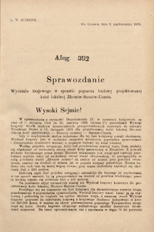 [Kadencja VIII, sesja II, al. 392] Alegata do Sprawozdań Stenograficznych z Drugiej Sesyi Ósmego Peryodu Sejmu Krajowego Królestwa Galicyi i Lodomeryi z Wielkiem Księstwem Krakowskiem z roku 1905. Alegat 392