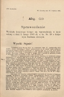 [Kadencja VIII, sesja II, al. 400] Alegata do Sprawozdań Stenograficznych z Drugiej Sesyi Ósmego Peryodu Sejmu Krajowego Królestwa Galicyi i Lodomeryi z Wielkiem Księstwem Krakowskiem z roku 1905. Alegat 400