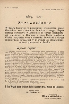 [Kadencja VIII, sesja II, al. 403] Alegata do Sprawozdań Stenograficznych z Drugiej Sesyi Ósmego Peryodu Sejmu Krajowego Królestwa Galicyi i Lodomeryi z Wielkiem Księstwem Krakowskiem z roku 1905. Alegat 403