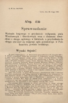 [Kadencja VIII, sesja II, al. 405] Alegata do Sprawozdań Stenograficznych z Drugiej Sesyi Ósmego Peryodu Sejmu Krajowego Królestwa Galicyi i Lodomeryi z Wielkiem Księstwem Krakowskiem z roku 1905. Alegat 405