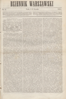 Dziennik Warszawski. [R.2], nr 13 (18 stycznia 1865)
