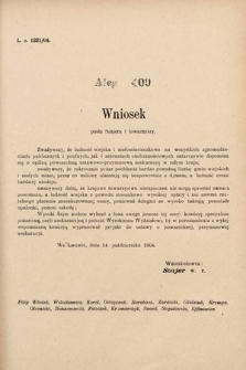 [Kadencja VIII, sesja II, al. 409] Alegata do Sprawozdań Stenograficznych z Drugiej Sesyi Ósmego Peryodu Sejmu Krajowego Królestwa Galicyi i Lodomeryi z Wielkiem Księstwem Krakowskiem z roku 1905. Alegat 409