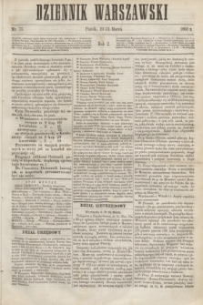 Dziennik Warszawski. R.2, nr 73 (31 marca 1865)