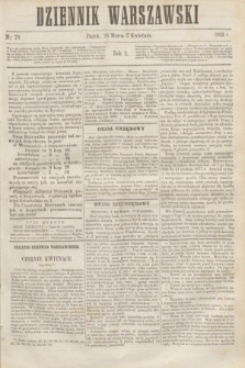 Dziennik Warszawski. R.2, nr 79 (7 kwietnia 1865)