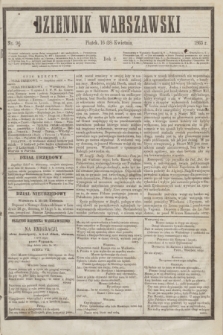 Dziennik Warszawski. R.2, nr 96 (28 kwietnia 1865)