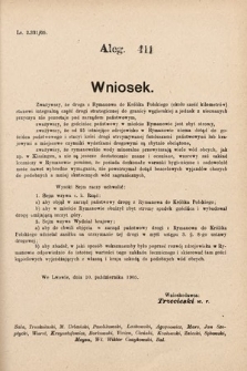 [Kadencja VIII, sesja II, al. 411] Alegata do Sprawozdań Stenograficznych z Drugiej Sesyi Ósmego Peryodu Sejmu Krajowego Królestwa Galicyi i Lodomeryi z Wielkiem Księstwem Krakowskiem z roku 1905. Alegat 411