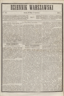 Dziennik Warszawski. R.2, nr 125 (7 czerwca 1865)