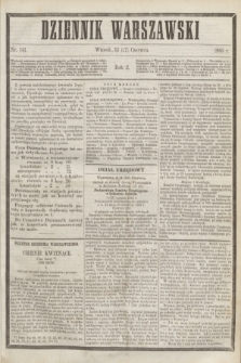 Dziennik Warszawski. R.2, nr 141 (27 czerwca 1865)