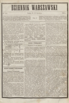 Dziennik Warszawski. R.2, nr 142 (28 czerwca 1865)