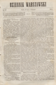 Dziennik Warszawski. R.2, nr 177 (11 sierpnia 1865)