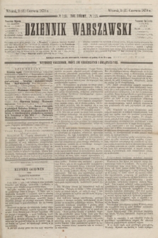 Dziennik Warszawski. R.7, № 125 (21 czerwca 1870)