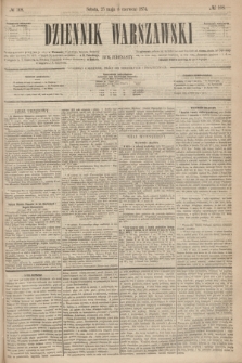 Dziennik Warszawski. R.11, № 108 (6 czerwca 1874)