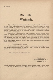 [Kadencja VIII, sesja II, al. 439] Alegata do Sprawozdań Stenograficznych z Drugiej Sesyi Ósmego Peryodu Sejmu Krajowego Królestwa Galicyi i Lodomeryi z Wielkiem Księstwem Krakowskiem z roku 1905. Alegat 439