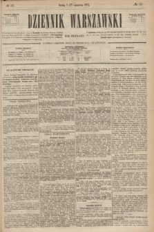 Dziennik Warszawski. R.11, № 117 (17 czerwca 1874)