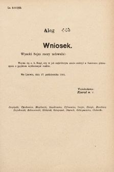 [Kadencja VIII, sesja II, al. 445] Alegata do Sprawozdań Stenograficznych z Drugiej Sesyi Ósmego Peryodu Sejmu Krajowego Królestwa Galicyi i Lodomeryi z Wielkiem Księstwem Krakowskiem z roku 1905. Alegat 445