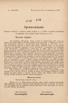 [Kadencja VIII, sesja II, al. 448] Alegata do Sprawozdań Stenograficznych z Drugiej Sesyi Ósmego Peryodu Sejmu Krajowego Królestwa Galicyi i Lodomeryi z Wielkiem Księstwem Krakowskiem z roku 1905. Alegat 448