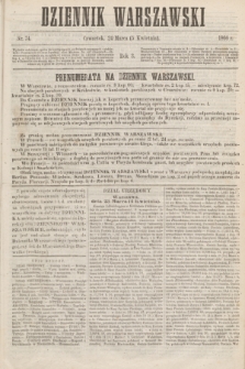 Dziennik Warszawski. R.3, nr 74 (5 kwietnia 1866)