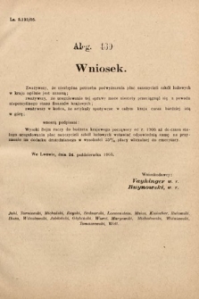 [Kadencja VIII, sesja II, al. 460] Alegata do Sprawozdań Stenograficznych z Drugiej Sesyi Ósmego Peryodu Sejmu Krajowego Królestwa Galicyi i Lodomeryi z Wielkiem Księstwem Krakowskiem z roku 1905. Alegat 460