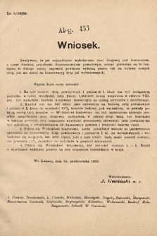 [Kadencja VIII, sesja II, al. 463] Alegata do Sprawozdań Stenograficznych z Drugiej Sesyi Ósmego Peryodu Sejmu Krajowego Królestwa Galicyi i Lodomeryi z Wielkiem Księstwem Krakowskiem z roku 1905. Alegat 463