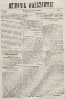 Dziennik Warszawski. R.4, nr 127 (9 czerwca 1867)
