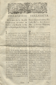 Declaration De la part de Sa Majesté l'Impératrice de toutes les Russies à Sa Majesté le Roi & à la République de Pologne : [Inc.:] Il n'est aucun so in que l'Imprératrice se soit epargné pour prevenir l'état [...] Fait à Varsovie ce 26. Mars 1767