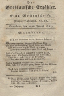 Der Breslauische Erzähler : eine Wochenschrift. Jg.2, No. 25 (20 Junius 1801) + wkładka