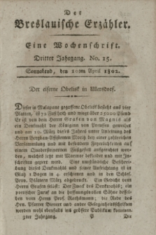 Der Breslauische Erzähler : eine Wochenschrift. Jg.3, No. 15 (10 April 1802) + wkładka