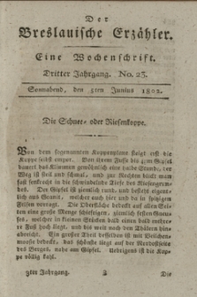 Der Breslauische Erzähler : eine Wochenschrift. Jg.3, No. 23 (5 Junius 1802) + wkładka