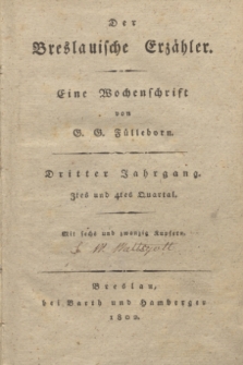 Der Breslauische Erzähler : eine Wochenschrift. Jg.3, No. 27 (3 Julius 1802) + wkładka