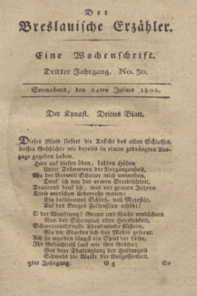 Der Breslauische Erzähler : eine Wochenschrift. Jg.3, No. 30 (24 Julius 1802) + wkładka