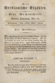 Der Breslauische Erzähler : eine Wochenschrift. Jg.4, No. 16 (16 April 1803) + wkładka