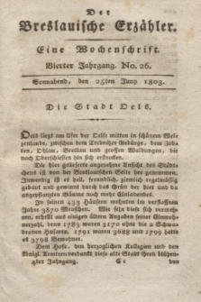 Der Breslauische Erzähler : eine Wochenschrift. Jg.4, No. 26 (25 Juni 1803) + wkładka