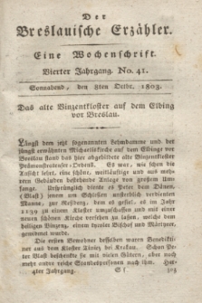 Der Breslauische Erzähler : eine Wochenschrift. Jg.4, No. 41 (8 October 1803) + wkładka