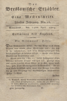 Der Breslauische Erzähler : eine Wochenschrift. Jg.5, No. 16 (14 April 1804) + wkładka