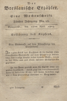 Der Breslauische Erzähler : eine Wochenschrift. Jg.5, No. 18 (28 April 1804) + wkładka