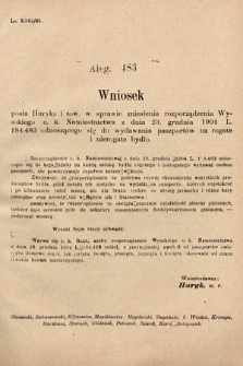 [Kadencja VIII, sesja II, al. 483] Alegata do Sprawozdań Stenograficznych z Drugiej Sesyi Ósmego Peryodu Sejmu Krajowego Królestwa Galicyi i Lodomeryi z Wielkiem Księstwem Krakowskiem z roku 1905. Alegat 483