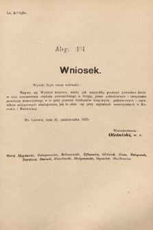 [Kadencja VIII, sesja II, al. 491] Alegata do Sprawozdań Stenograficznych z Drugiej Sesyi Ósmego Peryodu Sejmu Krajowego Królestwa Galicyi i Lodomeryi z Wielkiem Księstwem Krakowskiem z roku 1905. Alegat 491