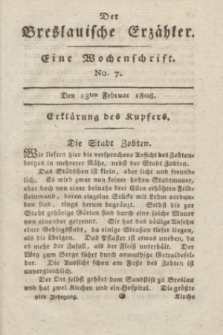 Der Breslauische Erzähler : eine Wochenschrift. Jg.9, No. 7 (13 Februar 1808) + dod. + wkładka