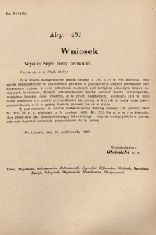 [Kadencja VIII, sesja II, al. 492] Alegata do Sprawozdań Stenograficznych z Drugiej Sesyi Ósmego Peryodu Sejmu Krajowego Królestwa Galicyi i Lodomeryi z Wielkiem Księstwem Krakowskiem z roku 1905. Alegat 492