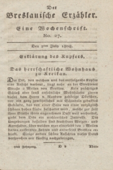 Der Breslauische Erzähler : eine Wochenschrift. Jg.9, No. 27 (2 July 1808) + dod. + wkładka
