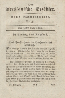 Der Breslauische Erzähler : eine Wochenschrift. Jg.9, No. 31 (30 July 1808) + dod. + wkładka